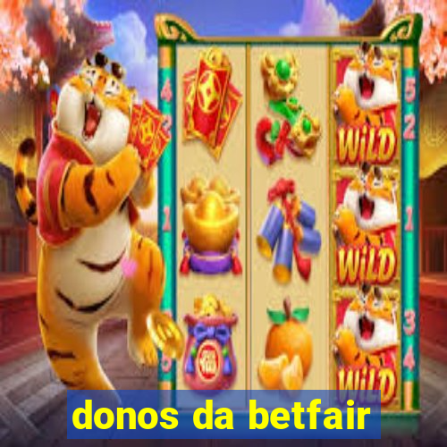 donos da betfair